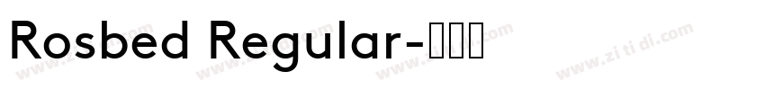 Rosbed Regular字体转换